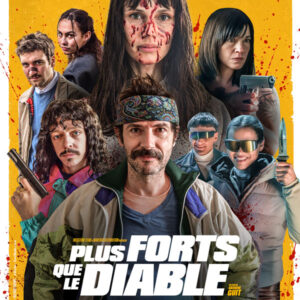 STRONGER THAN THE DEVIL (PLUS FORTS QUE LE DIABLE)