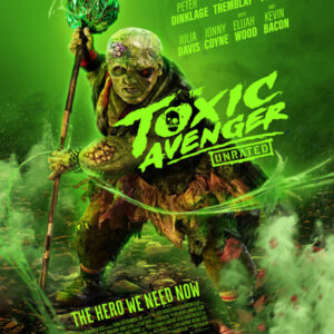THE TOXIC AVENGER UNRATED