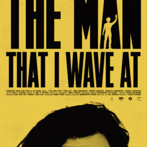 The Man That I Wave At