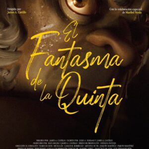 The Quinta’s Ghost