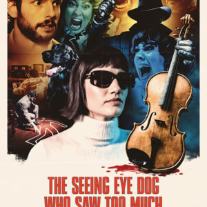 The Seeing Eye Dog Who Saw Too Much